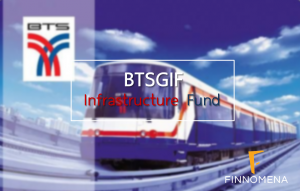 BTSGIF Infrastructure Fund กองแรกของไทย