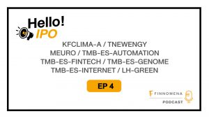 Hello! IPO Ep.4 : KFCLIMA-A / TNEWENGY / MEURO / TMB-ES-AUTOMATION / TMB-ES-FINTECH  / TMB-ES-GENOME / TMB-ES-INTERNET / LH-GREEN